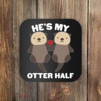 Cute He's My Otter Half Matching Couples Shirts Coaster thumb 0