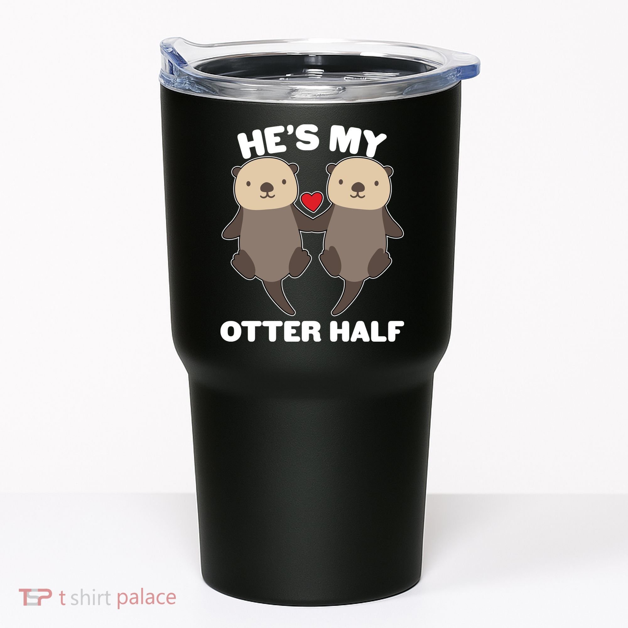 Cute He's My Otter Half Matching Couples Shirts Tumbler
