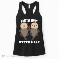 Cute He's My Otter Half Matching Couples Shirts Women's Tank Top thumb 0