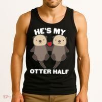 Cute He's My Otter Half Matching Couples Shirts Tank Top thumb 3