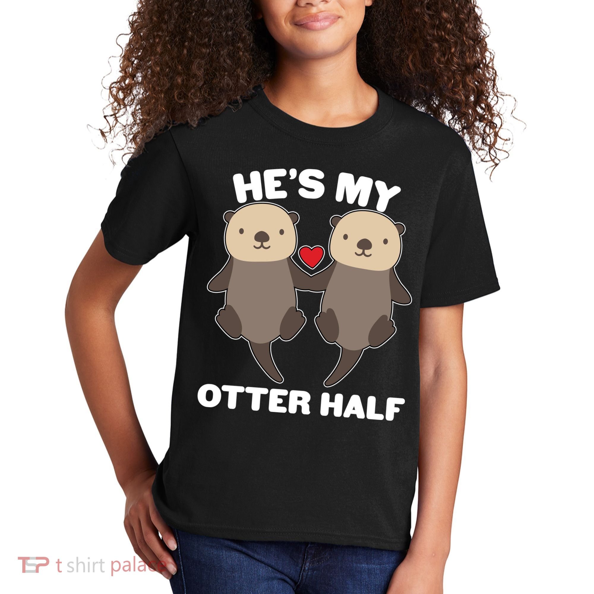 Cute He's My Otter Half Matching Couples Shirts Kids T-Shirt