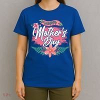 Cute Happy Mother's Day T-Shirt thumb 4