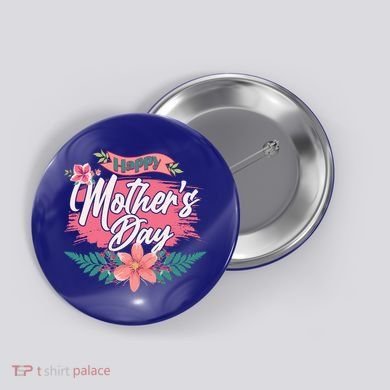 Cute Happy Mother's Day Button
