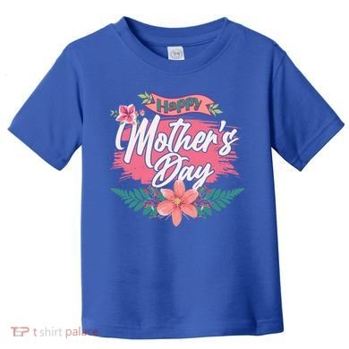 Cute Happy Mother's Day Toddler T-Shirt
