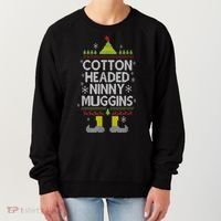 Cotton Headed Ninny Muggins! Funny Christmas Elf Women's Sweatshirt thumb 0
