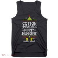 Cotton Headed Ninny Muggins! Funny Christmas Elf Tank Top thumb 0