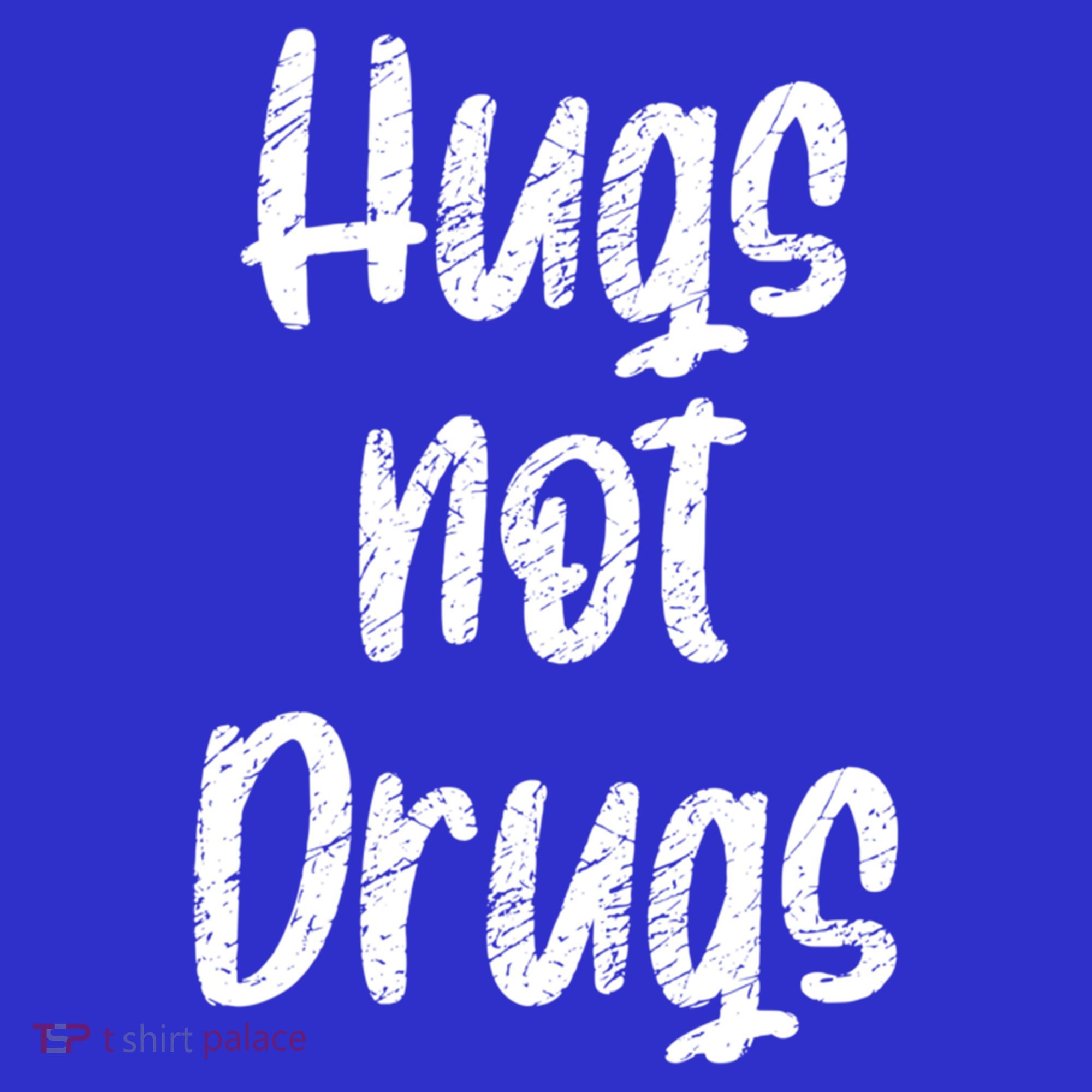 Cute Hugs Not Drugs Funny Say No To Drugs Presents Cool Gift Women's Tank Top