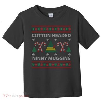Cotton Headed Ninny Muggins Ugly Christmas Sweater Design Toddler T-Shirt