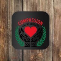 Compassion Has No Borders 2025 Funny Coaster thumb 0