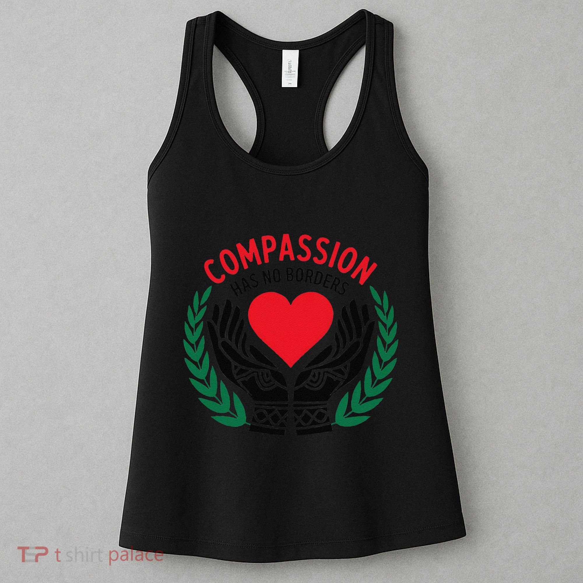 Compassion Has No Borders 2025 Funny Women's Tank Top