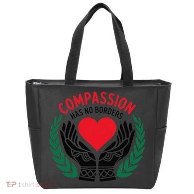 Compassion Has No Borders 2025 Funny Tote Bag