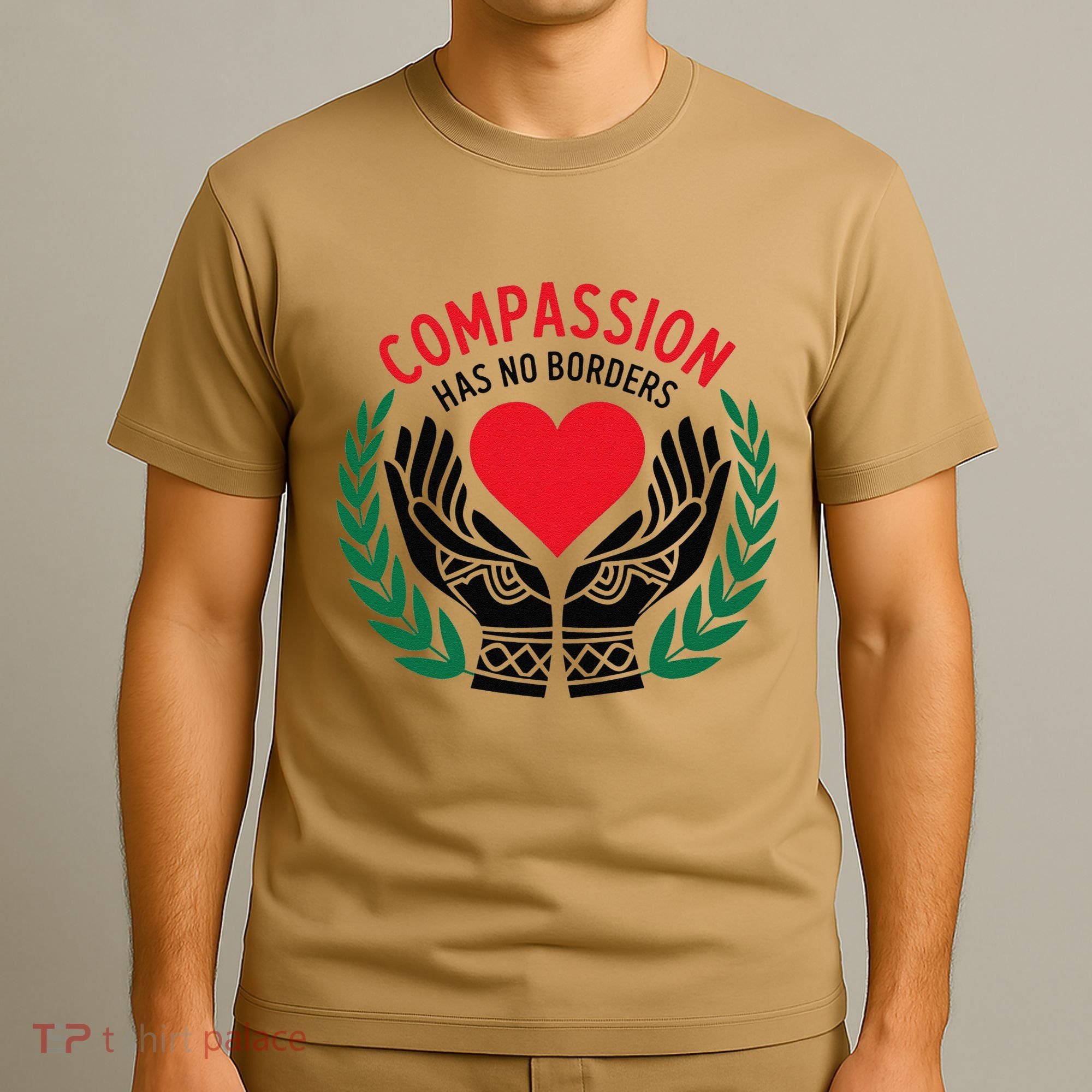 Compassion Has No Borders 2025 Funny T-Shirt