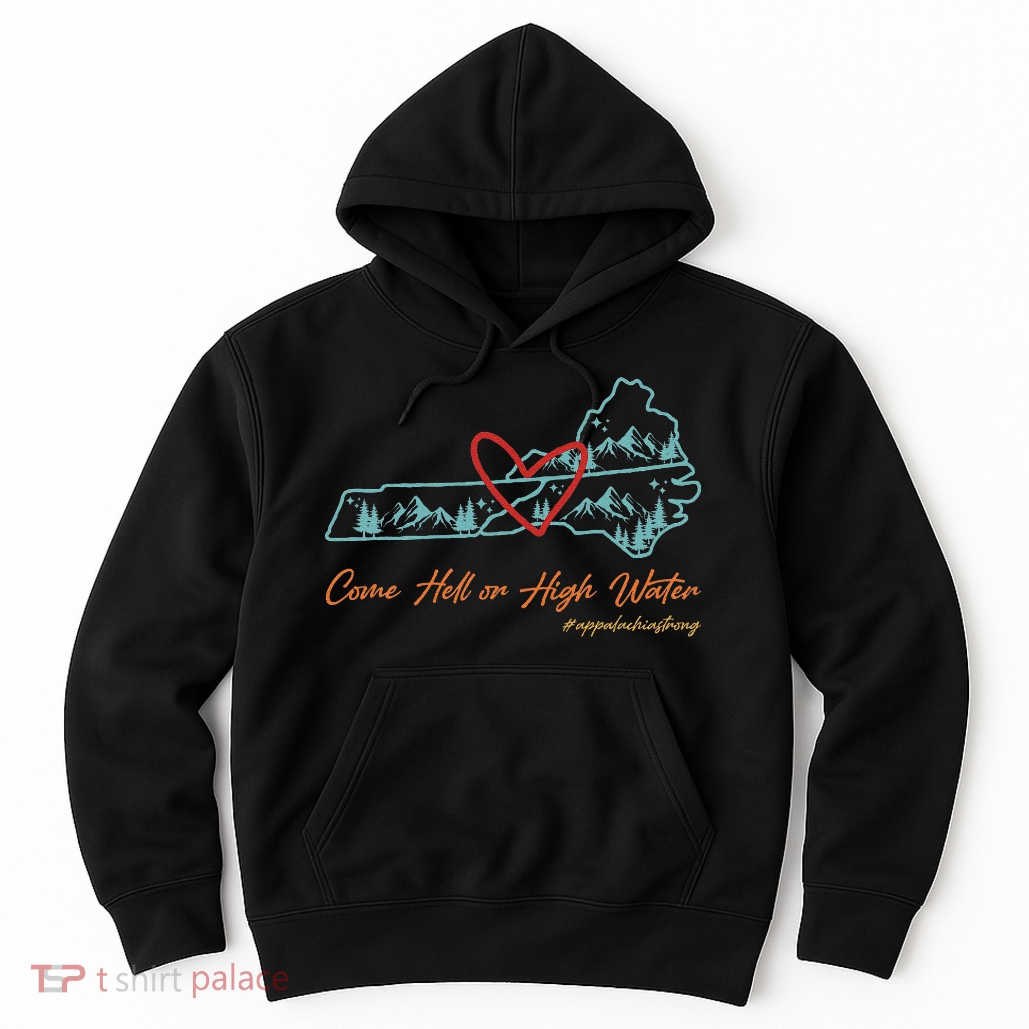 Come Hell Or High Water – Appalachian Strong Retro Hoodie