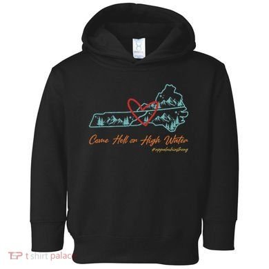Come Hell Or High Water – Appalachian Strong Retro Toddler Hoodie