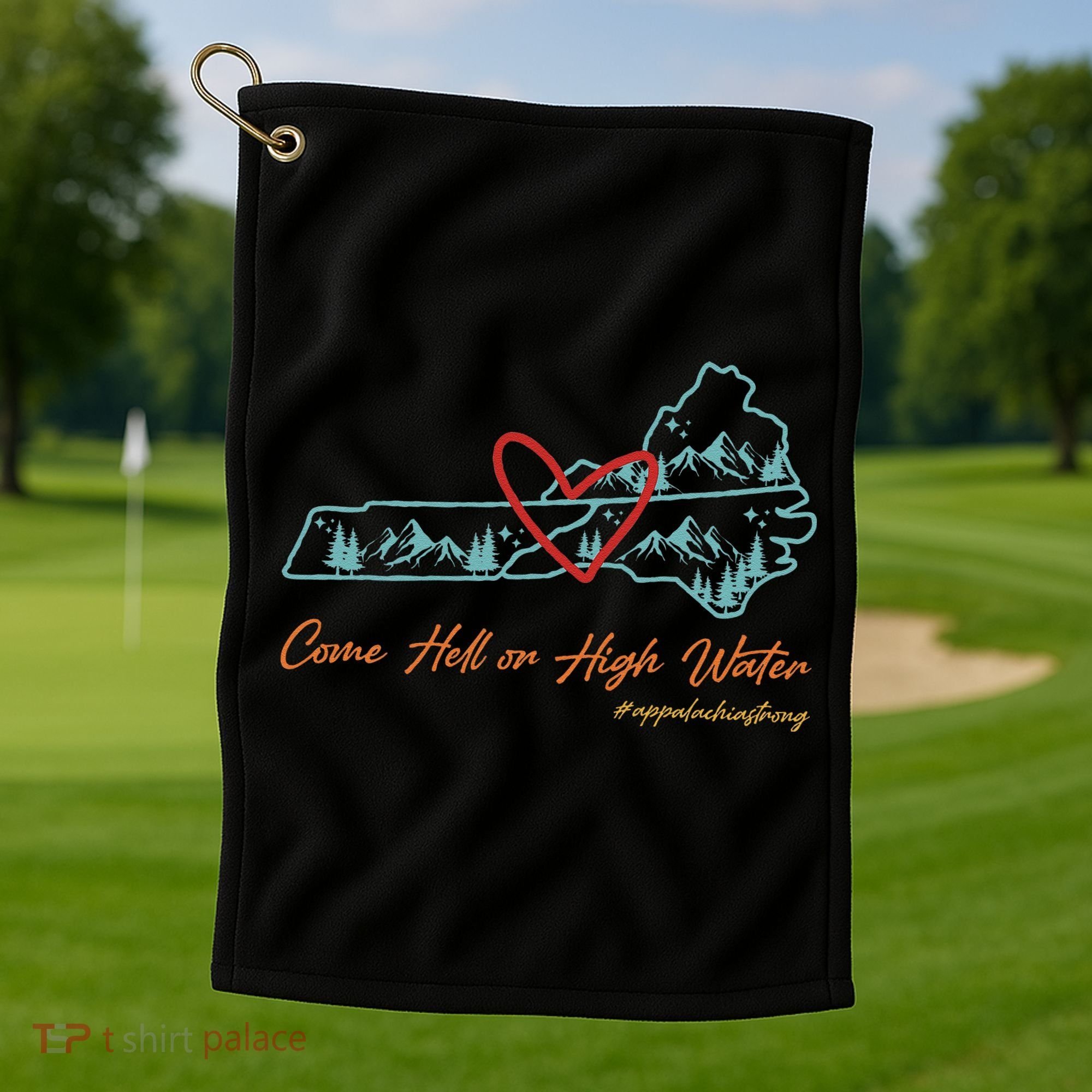 Come Hell Or High Water – Appalachian Strong Retro Golf Towel