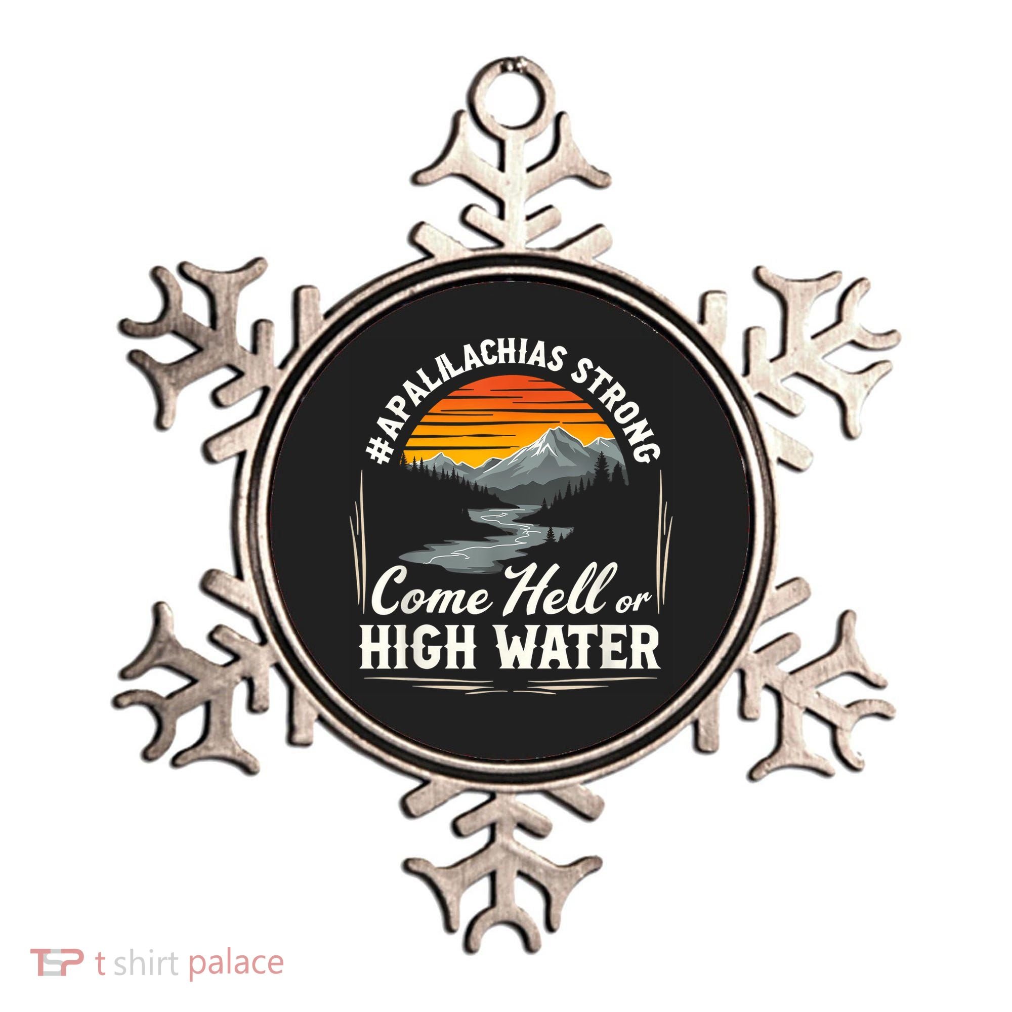 Come Hell Or High Water Mountain Appalachia Strong Nc Vn Tn Ornament
