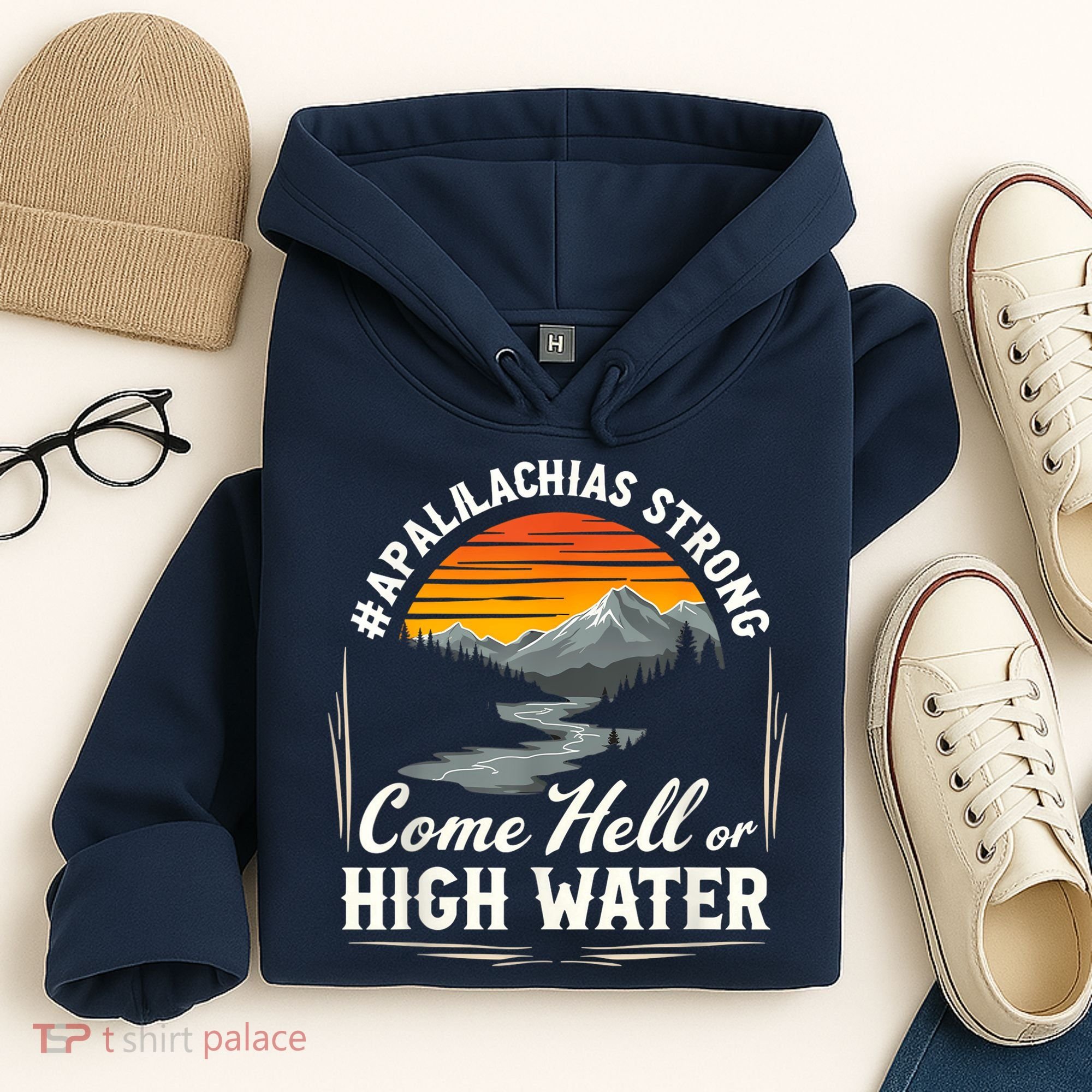 Come Hell Or High Water Mountain Appalachia Strong Nc Vn Tn Hoodie