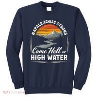 Come Hell Or High Water Mountain Appalachia Strong Nc Vn Tn Sweatshirt thumb 0