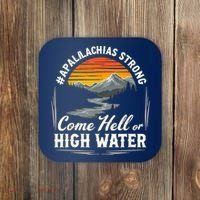 Come Hell Or High Water Mountain Appalachia Strong Nc Vn Tn Coaster thumb 0
