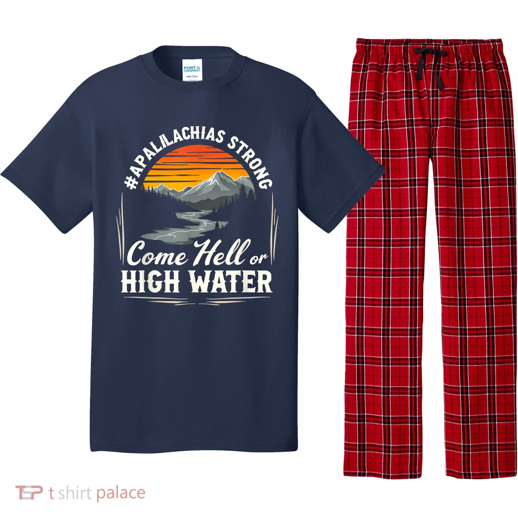Come Hell Or High Water Mountain Appalachia Strong Nc Vn Tn Pajama Set