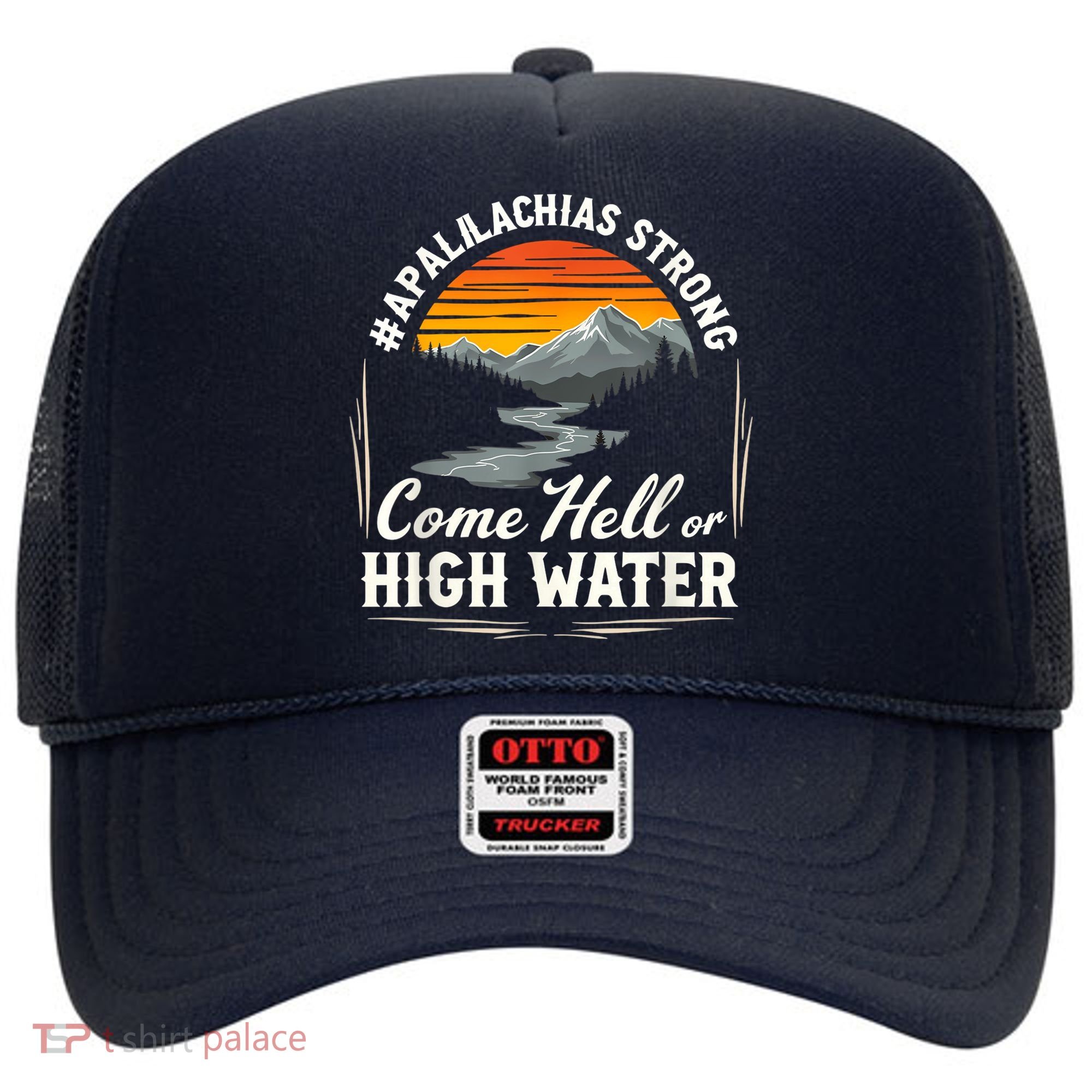 Come Hell Or High Water Mountain Appalachia Strong Nc Vn Tn Hat
