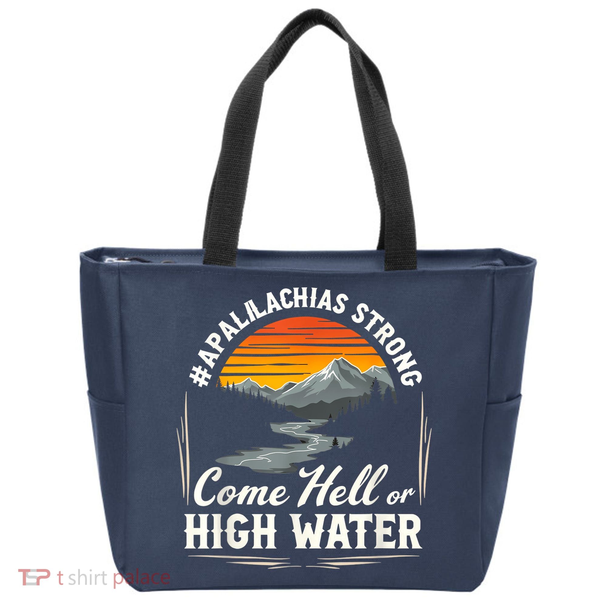 Come Hell Or High Water Mountain Appalachia Strong Nc Vn Tn Tote Bag