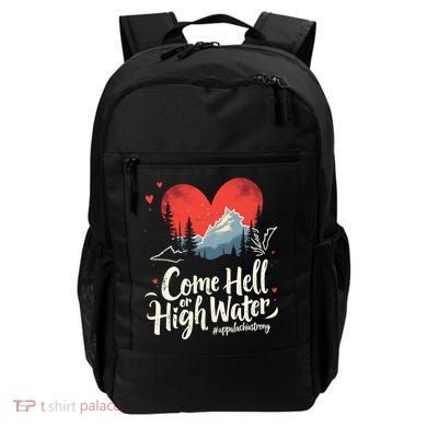 Come Hell Or High Water Mountain Appalachia Strong Nc Vn Tn Backpack