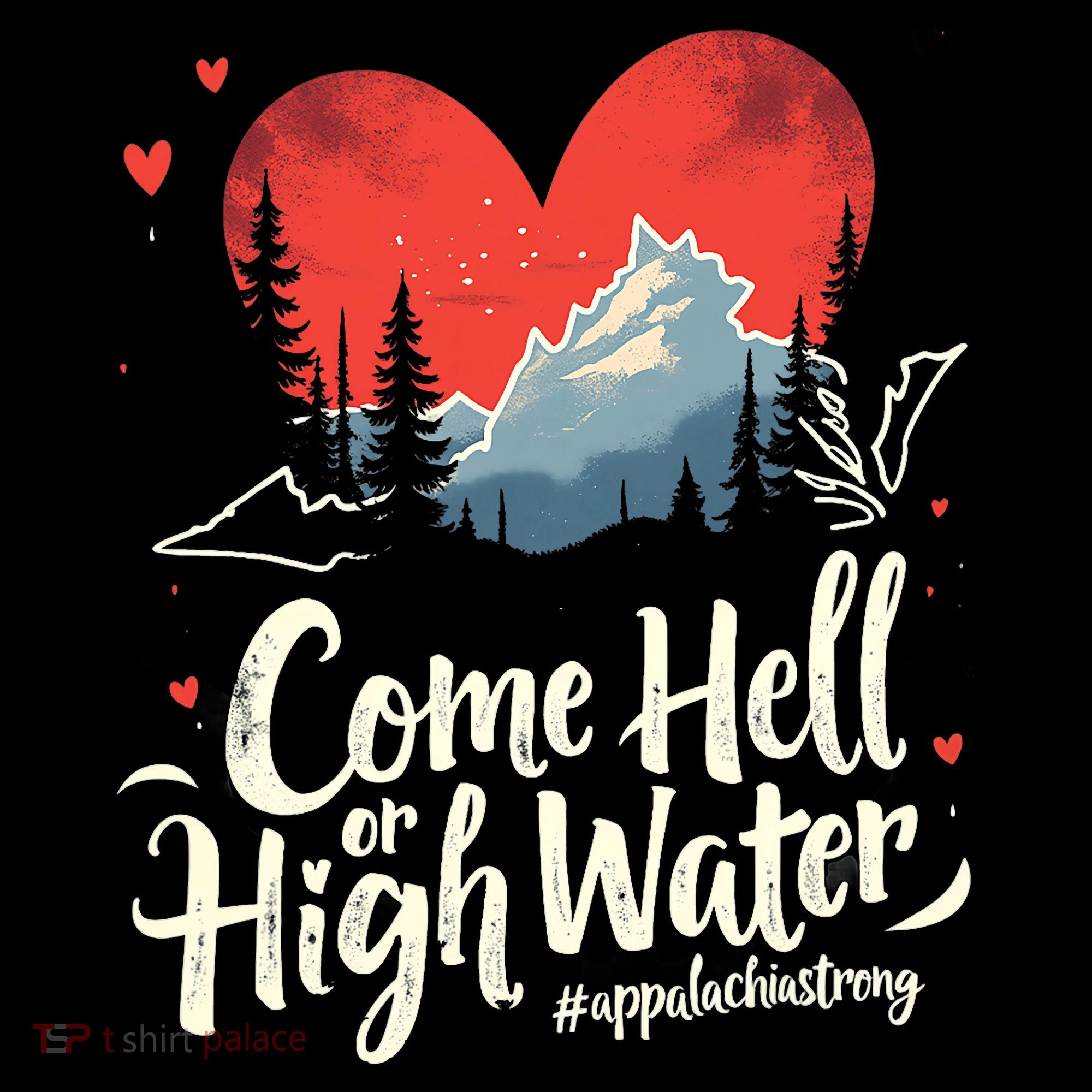 Come Hell Or High Water Mountain Appalachia Strong Nc Vn Tn Women's Hoodie