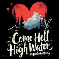 Come Hell Or High Water Mountain Appalachia Strong Nc Vn Tn Mousepad thumb 1