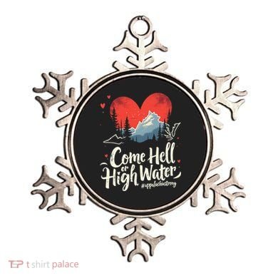 Come Hell Or High Water Mountain Appalachia Strong Nc Vn Tn Ornament