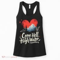 Come Hell Or High Water Mountain Appalachia Strong Nc Vn Tn Women's Tank Top thumb 0