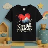 Come Hell Or High Water Mountain Appalachia Strong Nc Vn Tn Toddler T-Shirt thumb 3