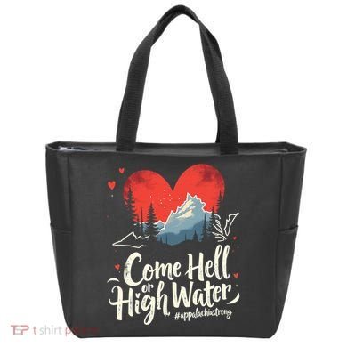Come Hell Or High Water Mountain Appalachia Strong Nc Vn Tn Tote Bag