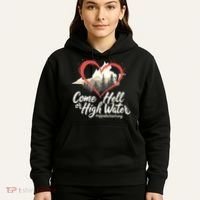 Come Hell Or High Water Mountain Appalachia Strong Nc Vn Tn Hoodie thumb 5