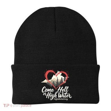 Come Hell Or High Water Mountain Appalachia Strong Nc Vn Tn Beanie