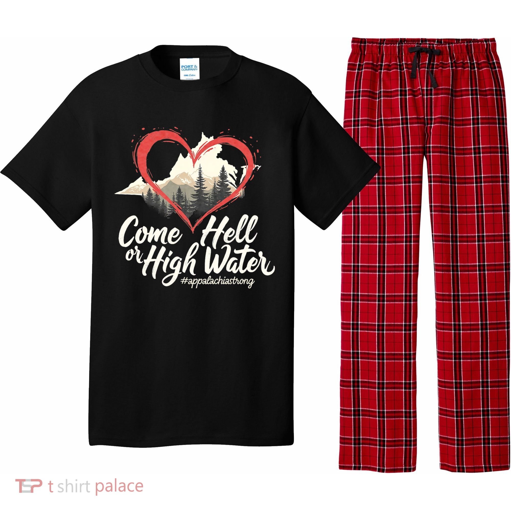 Come Hell Or High Water Mountain Appalachia Strong Nc Vn Tn Pajama Set