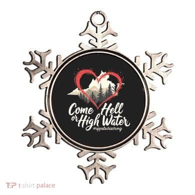 Come Hell Or High Water Mountain Appalachia Strong Nc Vn Tn Ornament