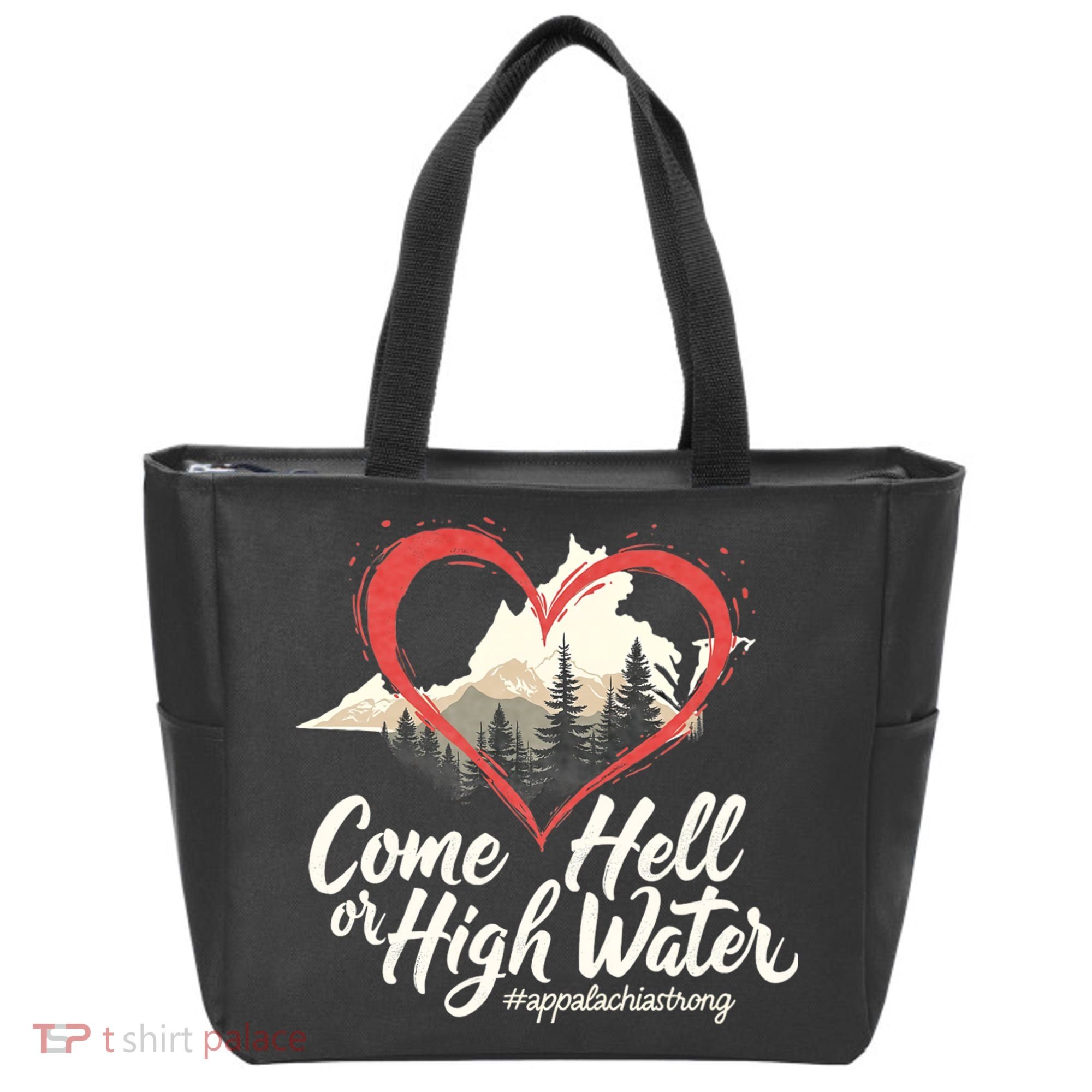 Come Hell Or High Water Mountain Appalachia Strong Nc Vn Tn Tote Bag