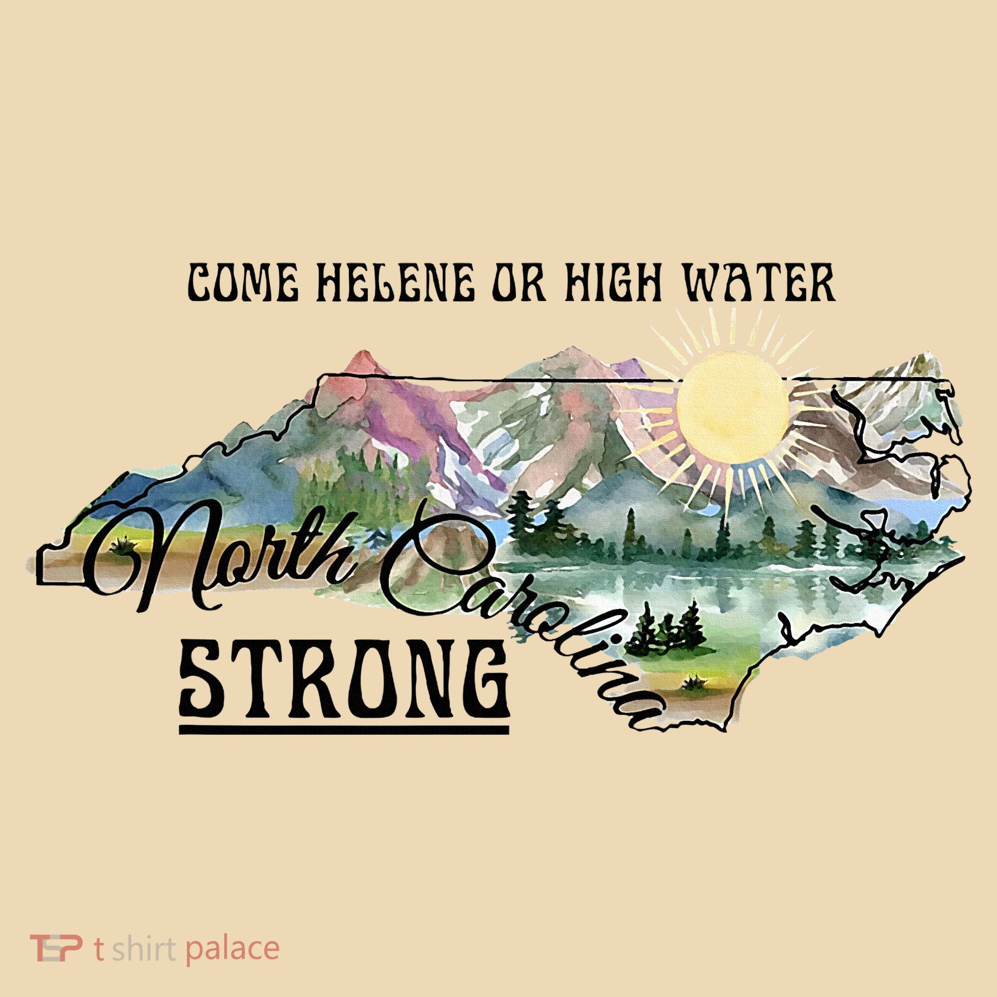 Come Helene Or High Water North Carolina Strong Tote Bag