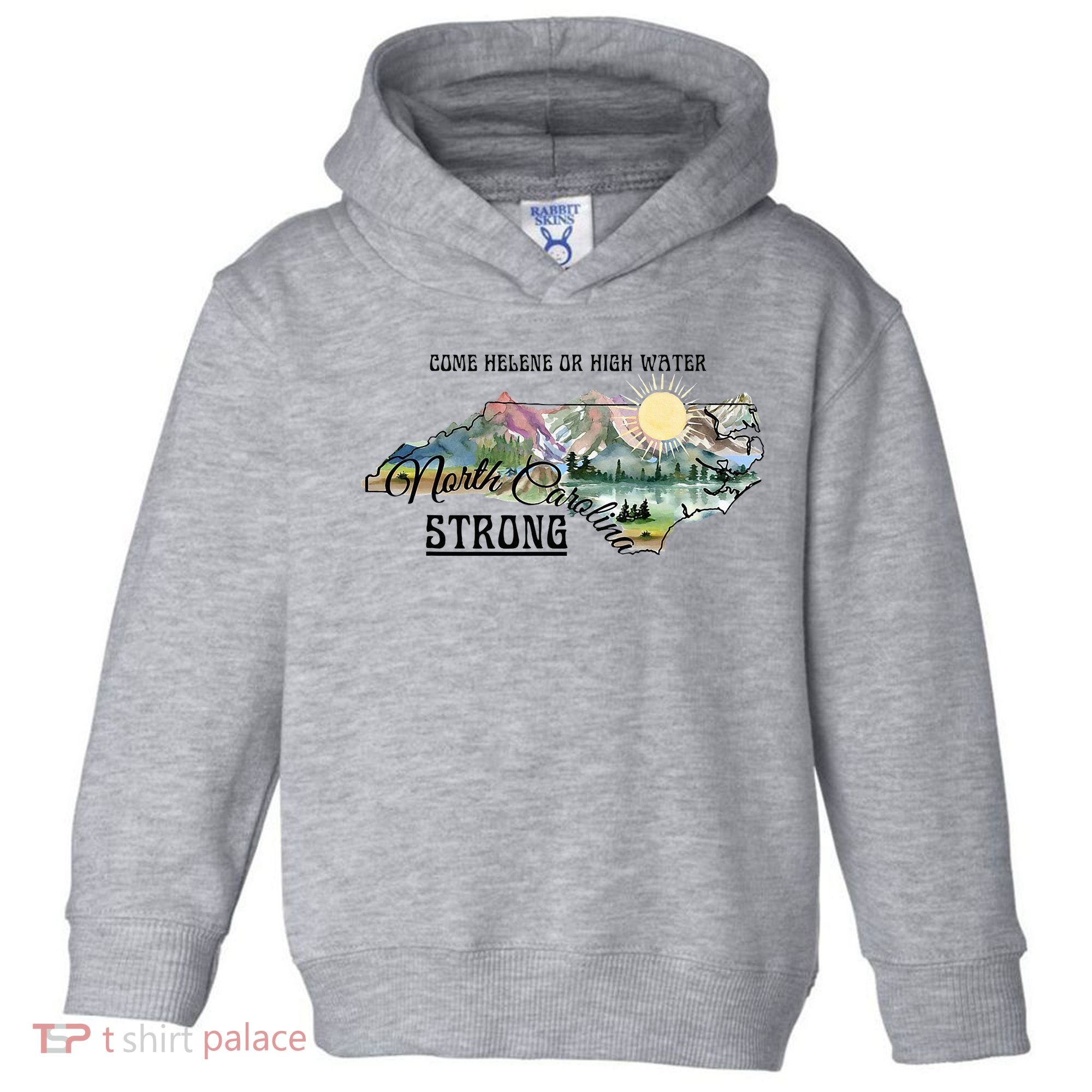 Come Helene Or High Water North Carolina Strong Toddler Hoodie