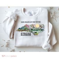 Come Helene Or High Water North Carolina Strong Sweatshirt thumb 2