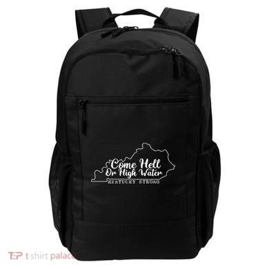 Come Hell Or High Water Cool Kentucky Strong Backpack