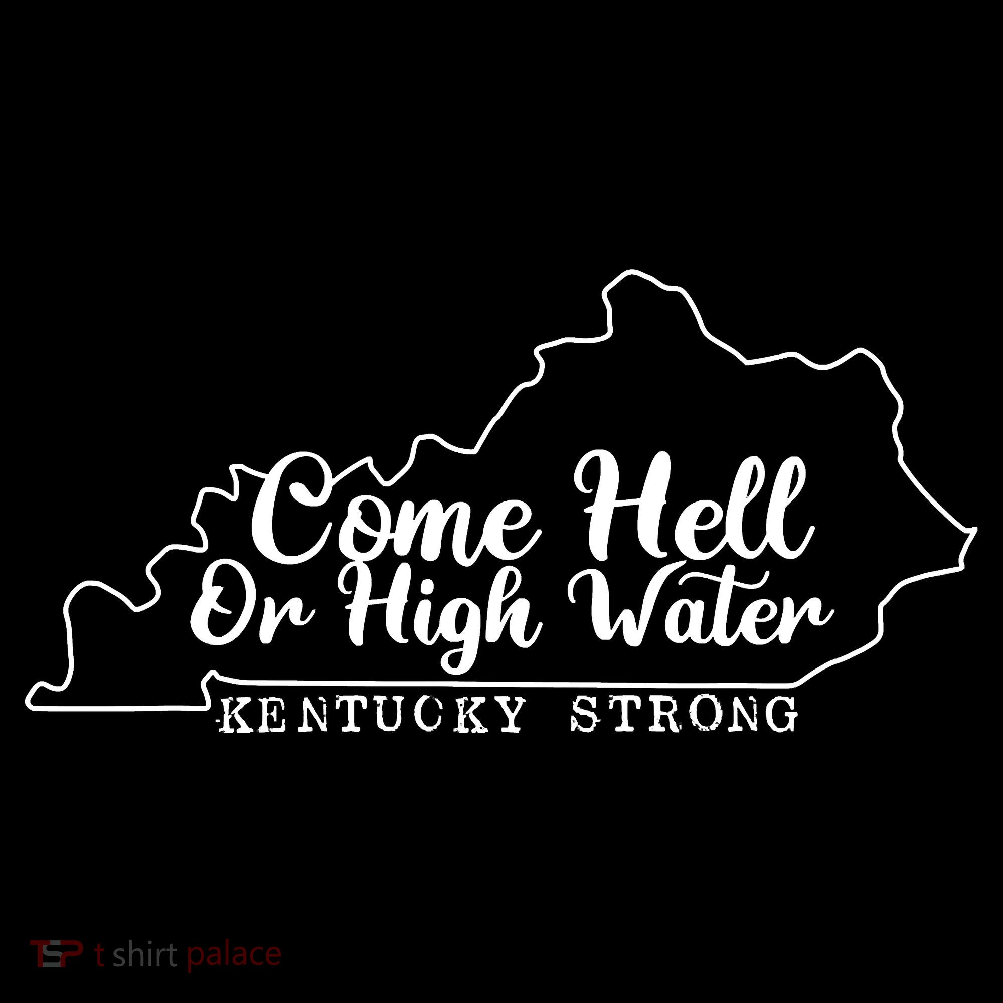Come Hell Or High Water Cool Kentucky Strong Backpack