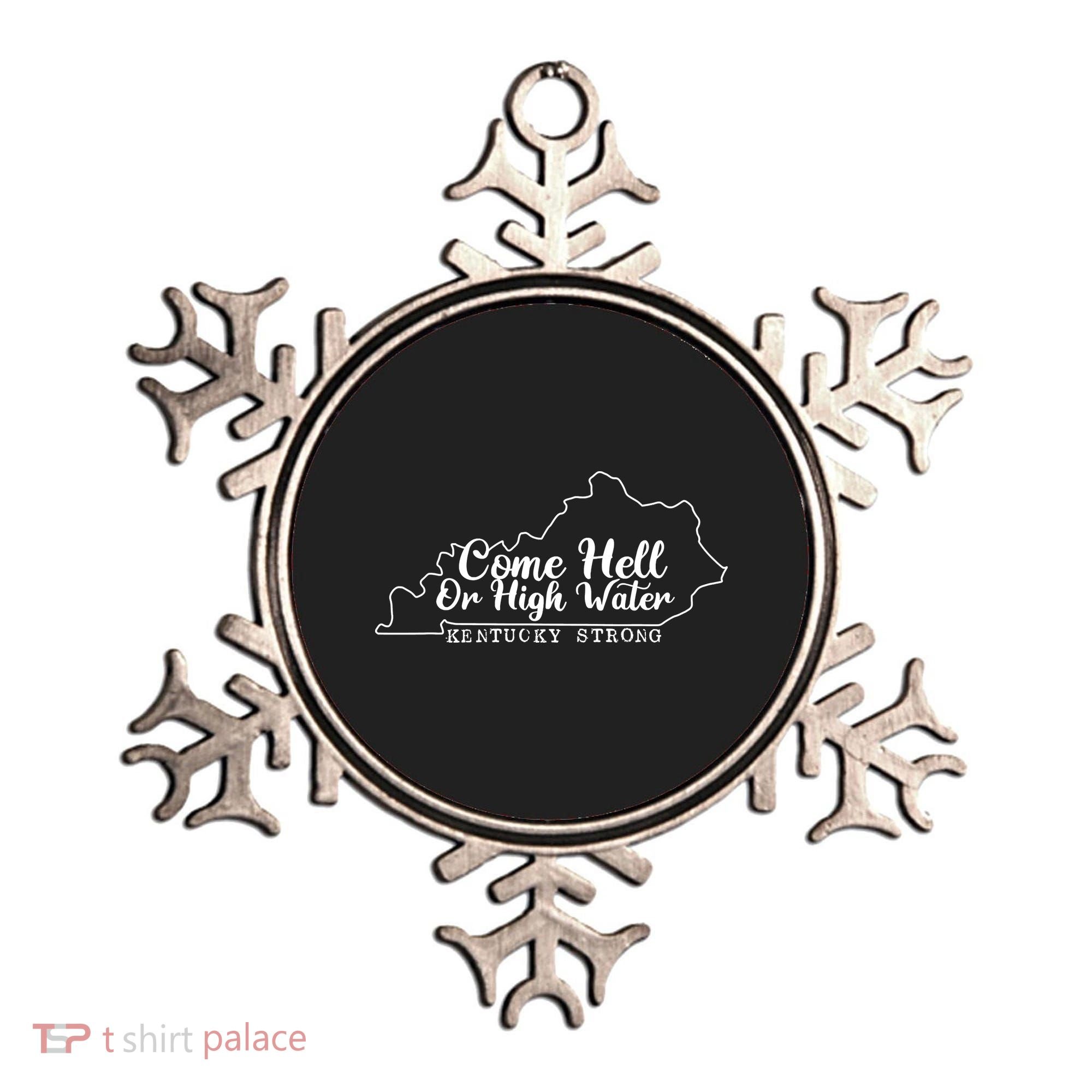 Come Hell Or High Water Cool Kentucky Strong Ornament