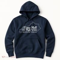 Come Hell Or High Water Cool Kentucky Strong Hoodie thumb 0