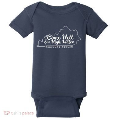 Come Hell Or High Water Cool Kentucky Strong Baby Bodysuit