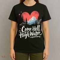 Come Hell Or High Water Mountain Appalachia Strong Nc Vn Tn T-Shirt thumb 4