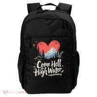 Come Hell Or High Water Mountain Appalachia Strong Nc Vn Tn Backpack thumb 0