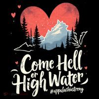 Come Hell Or High Water Mountain Appalachia Strong Nc Vn Tn Women's Hoodie thumb 2