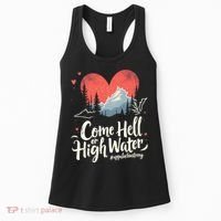 Come Hell Or High Water Mountain Appalachia Strong Nc Vn Tn Women's Tank Top thumb 0